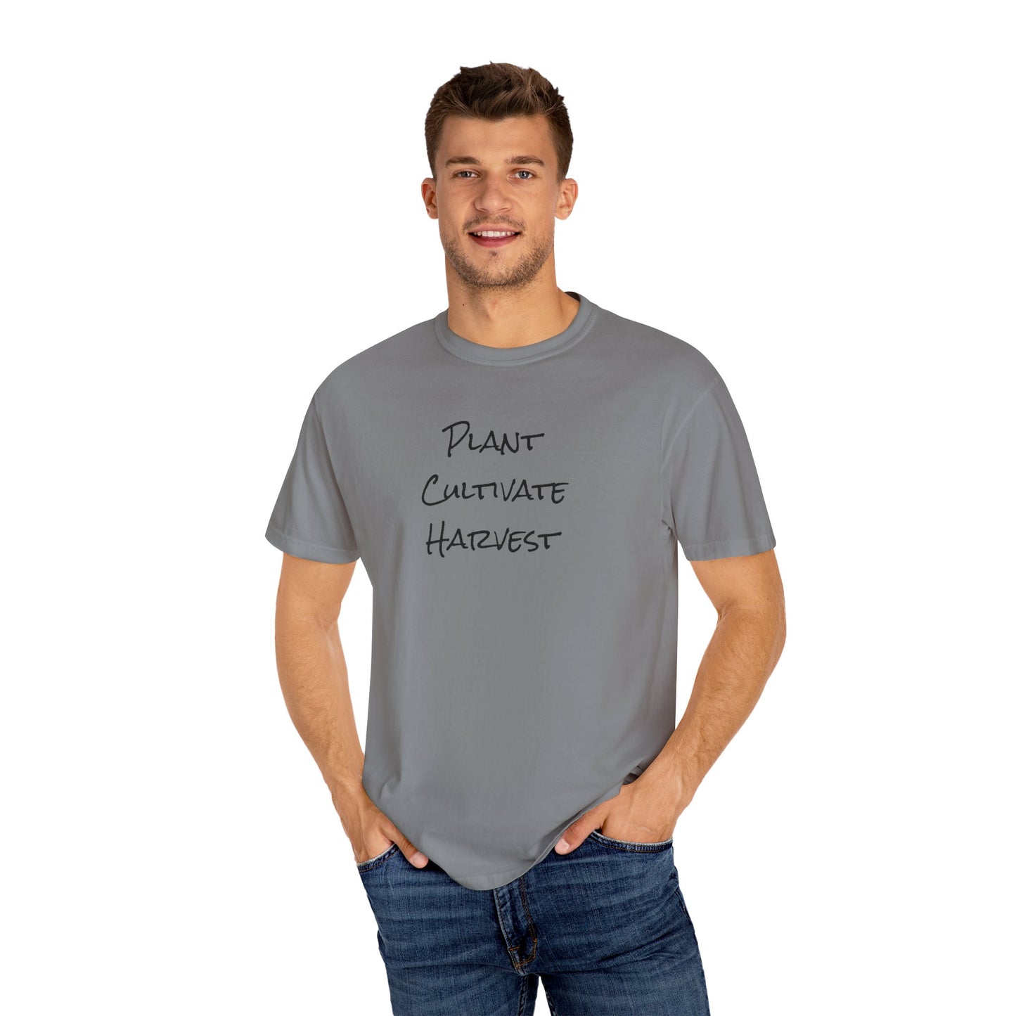 Plant. Cultivate, Harvest