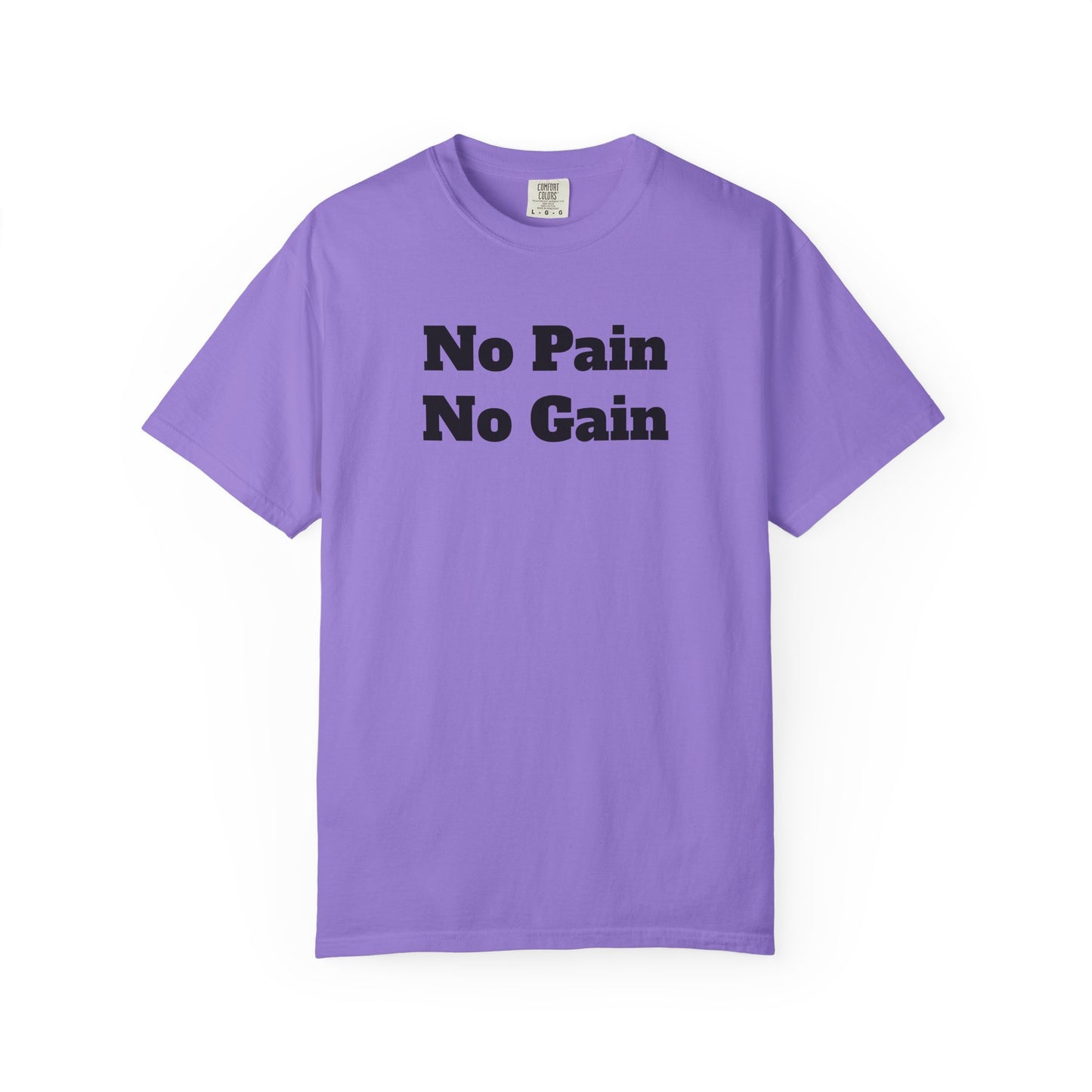 "No Pain, No Gain"
