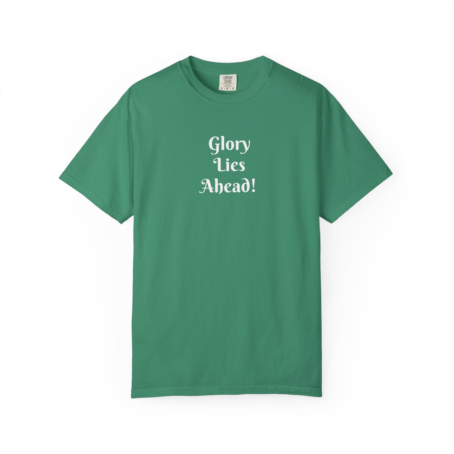 "Glory Lies Ahead!"