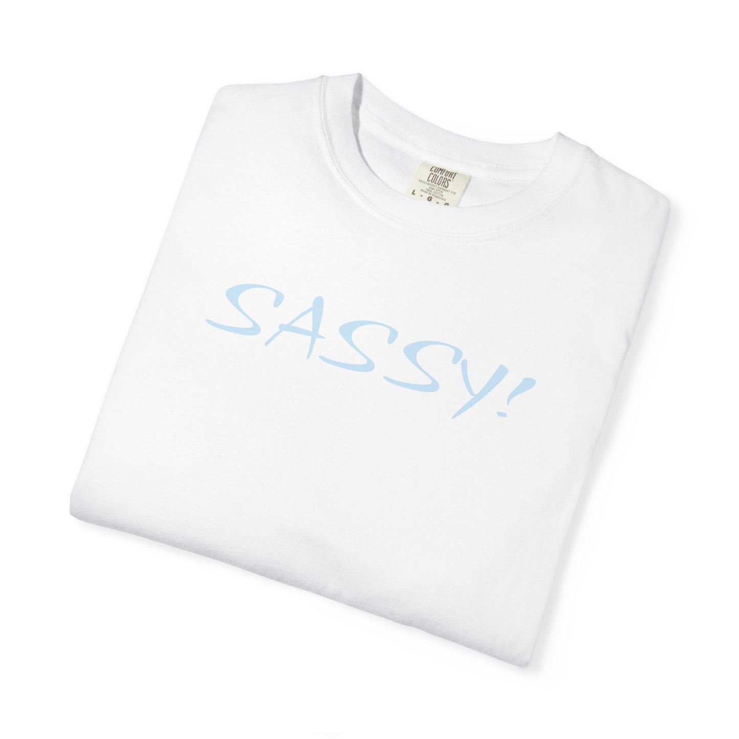 "Sassy!"