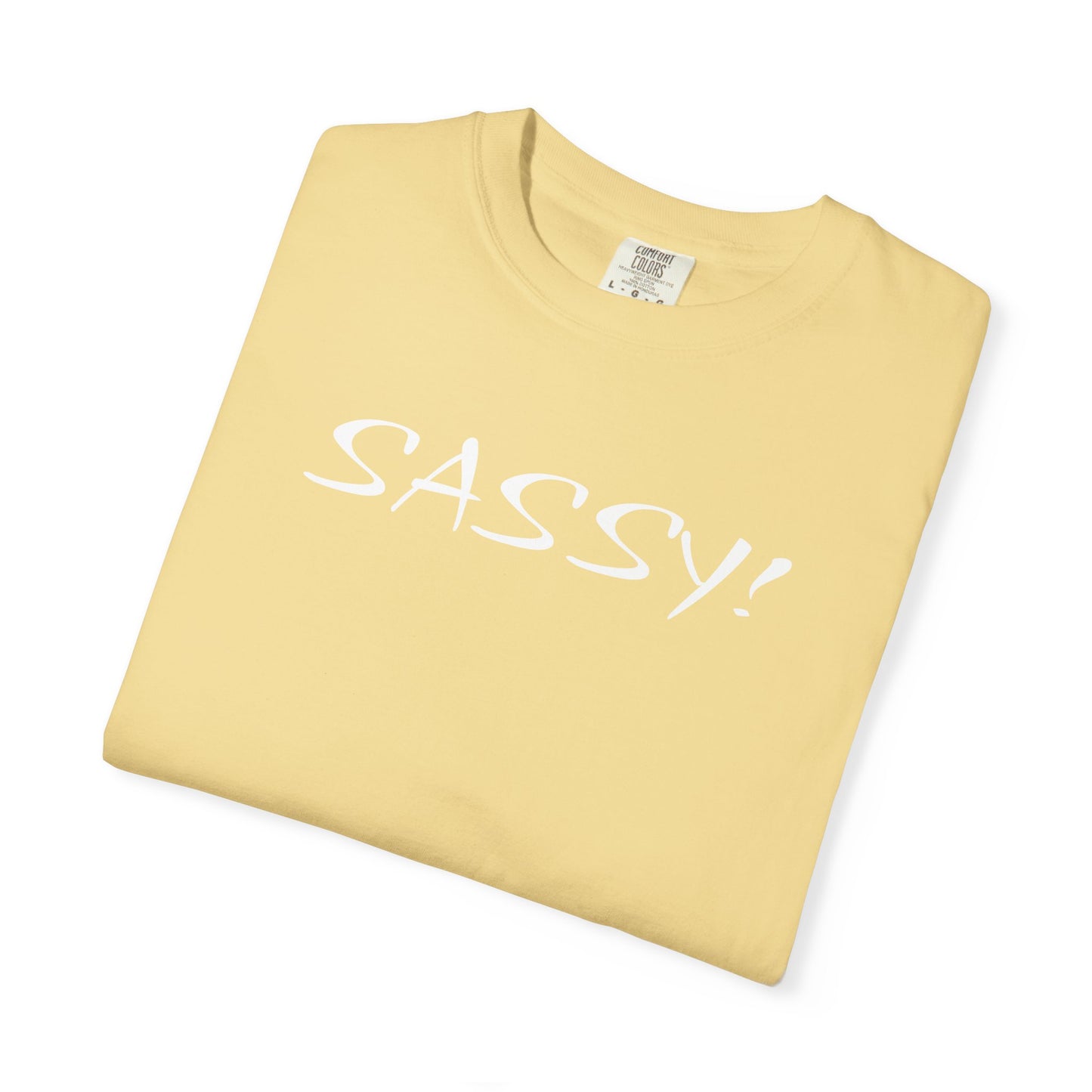 "Sassy!"
