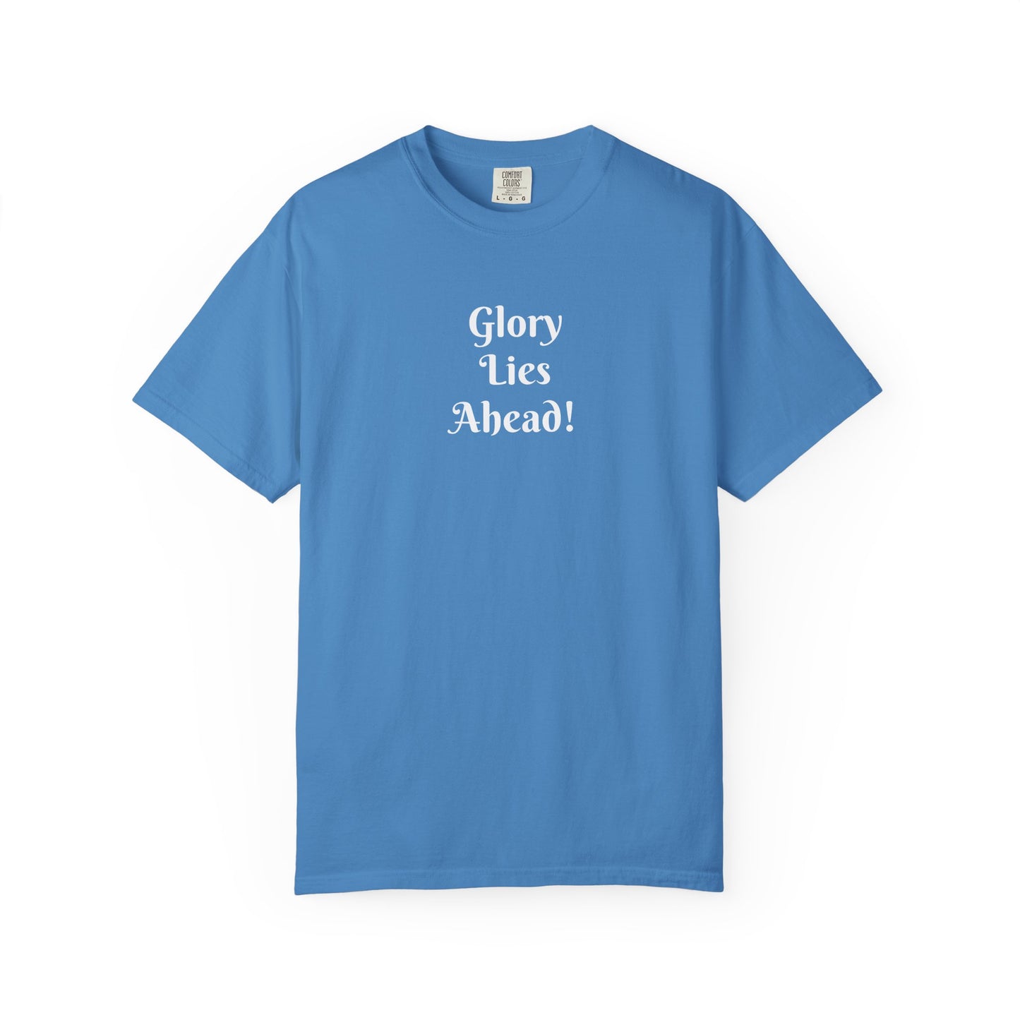 "Glory Lies Ahead!"