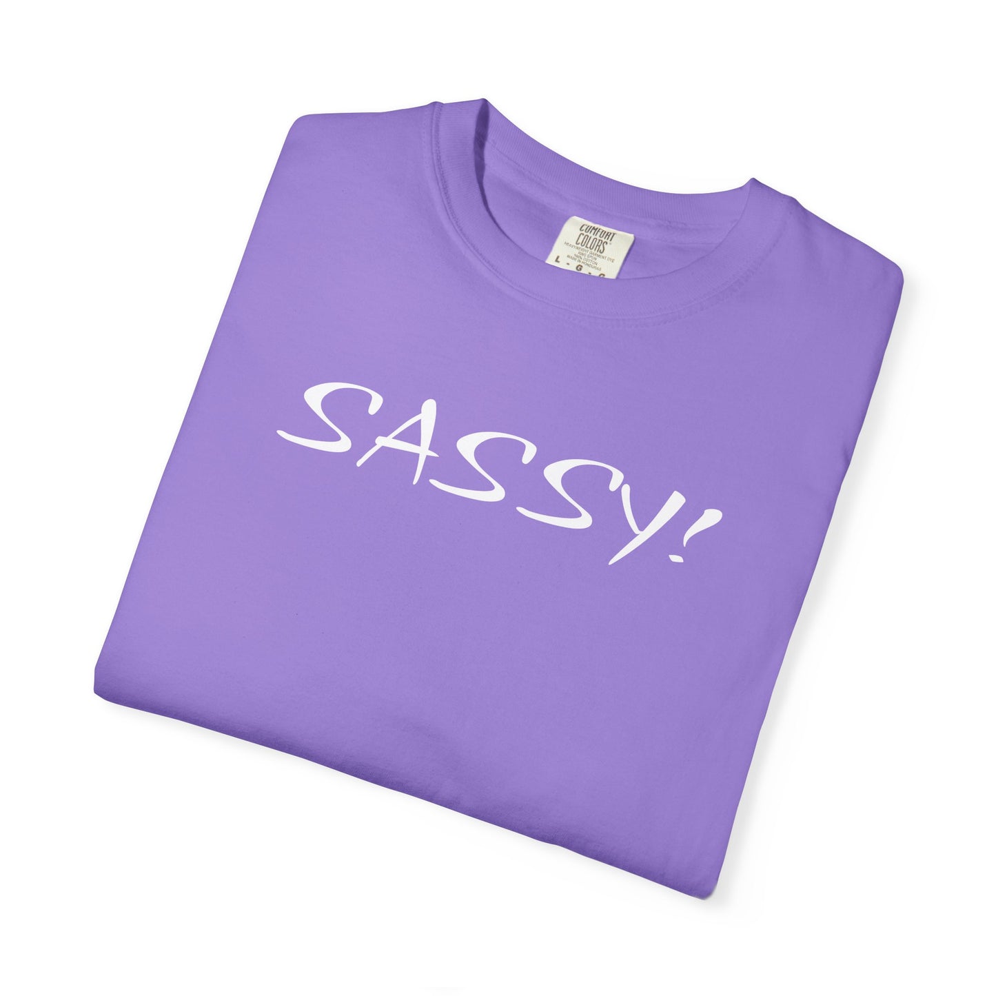 "Sassy!"