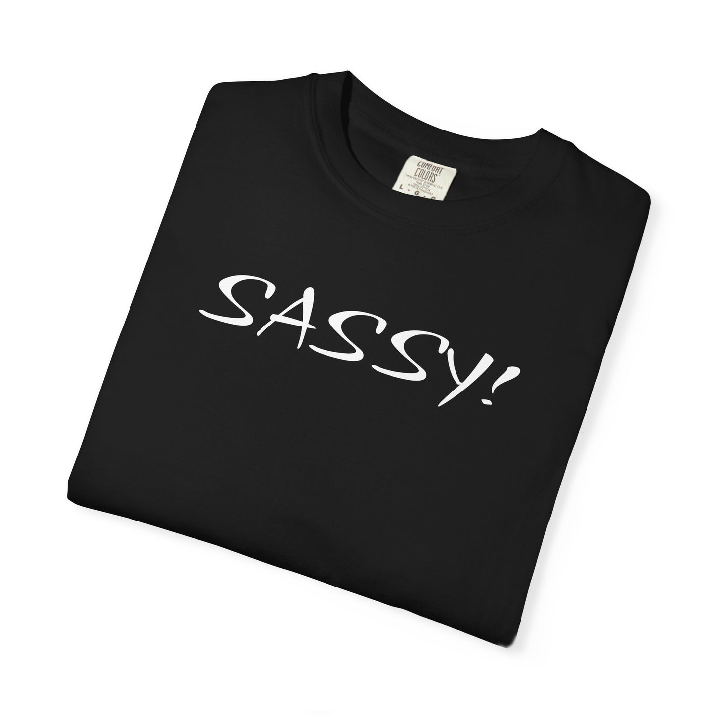 "Sassy!"