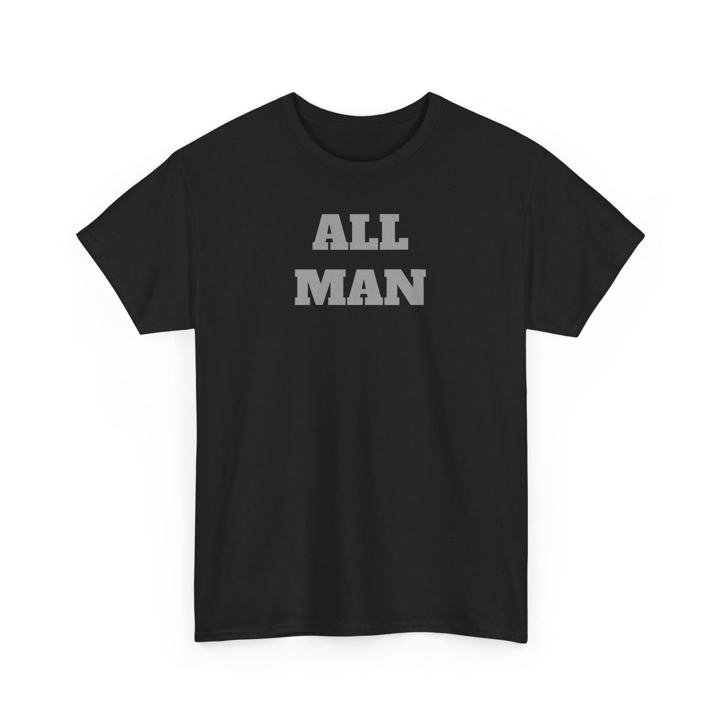 "All Man"