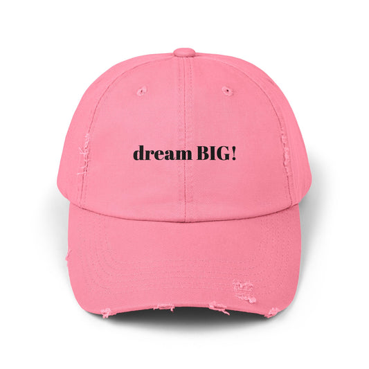 "Dream Big!"