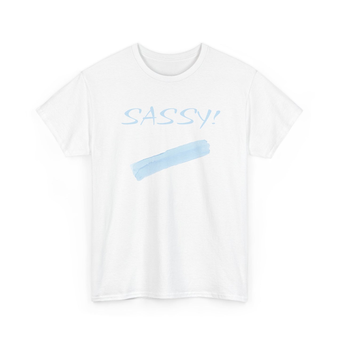 "Sassy!"